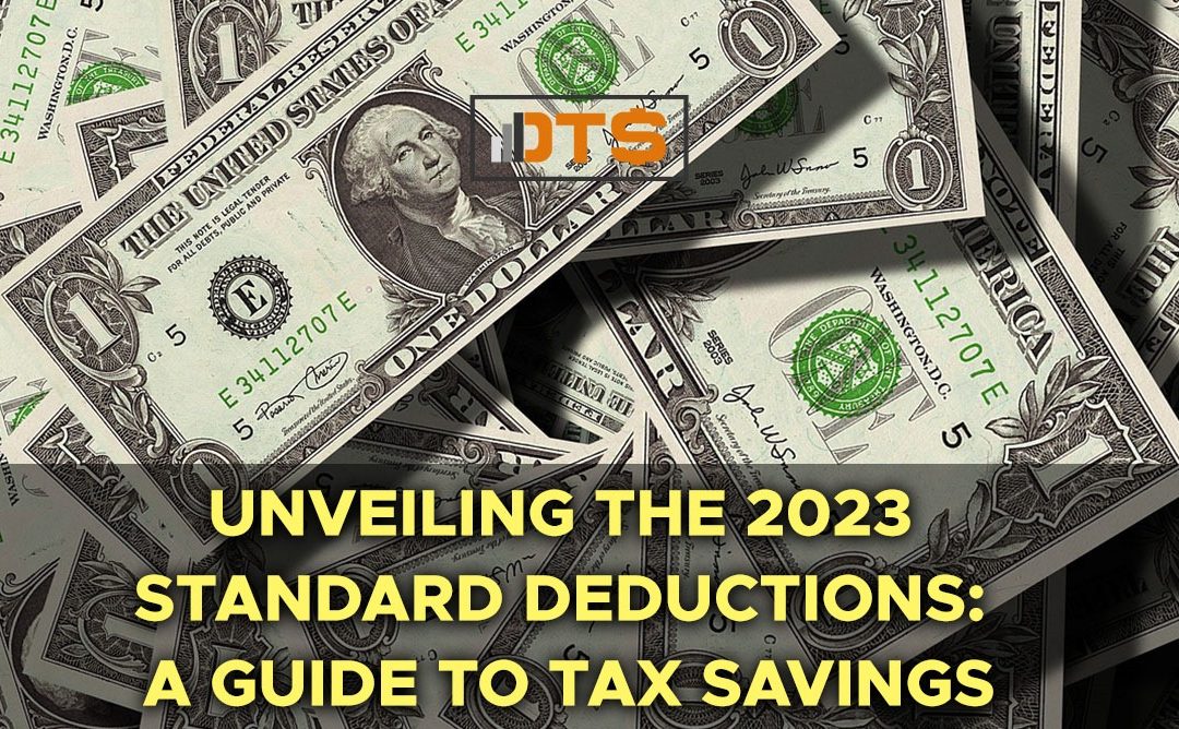 Unveiling the 2023 Standard Deductions: A Guide to Tax Savings